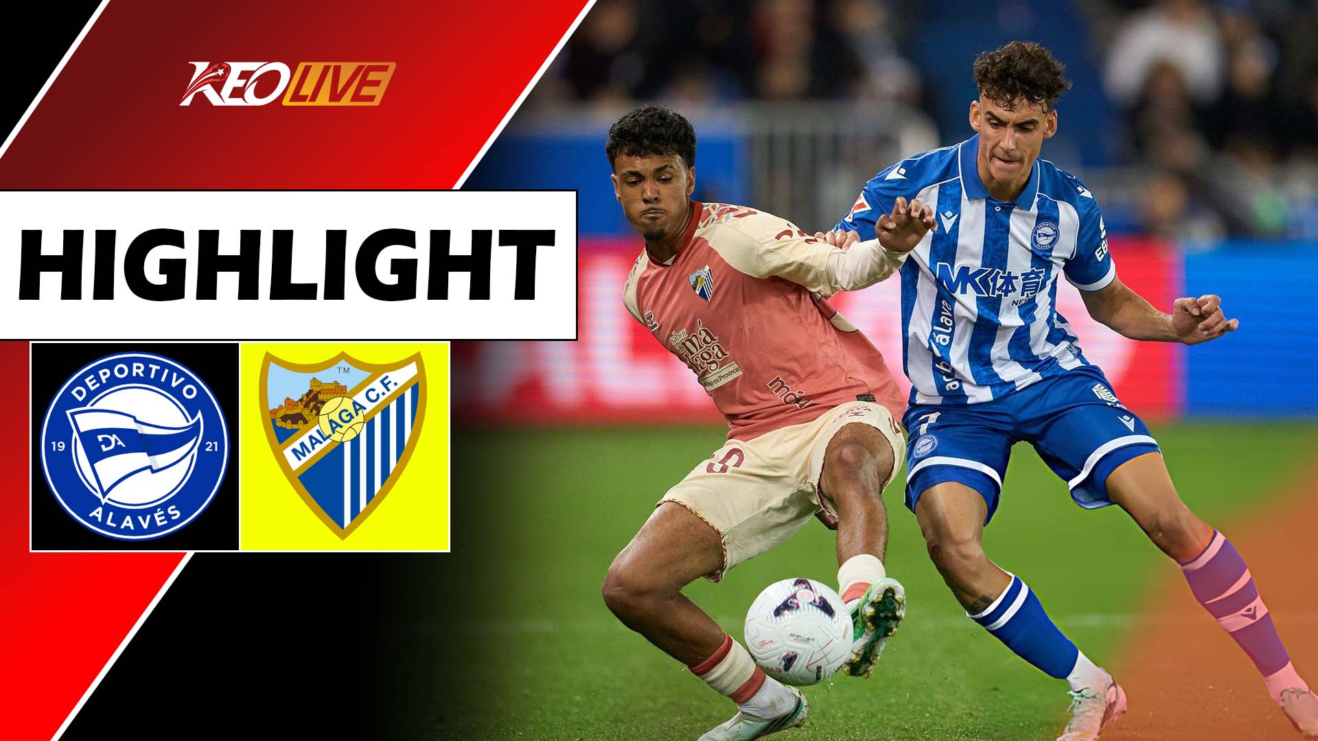  ALAVES - MALAGA | KỊCH TÍNH ĐẾN NHỮNG PHÚT CUỐI CÙNG | LALIGA EA SPORTS 26/27