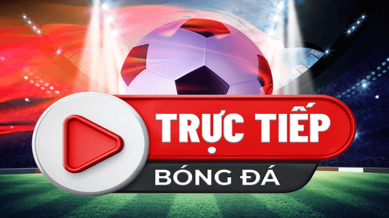 Trực tiếp bóng đá là gì?